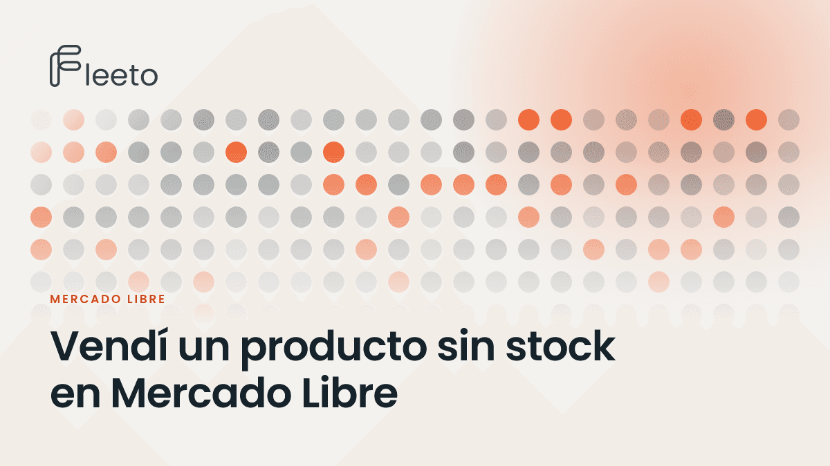 Portada del post sobre vender sin stock en Mercado Libre: una grilla de puntos grises con huecos anaranjados